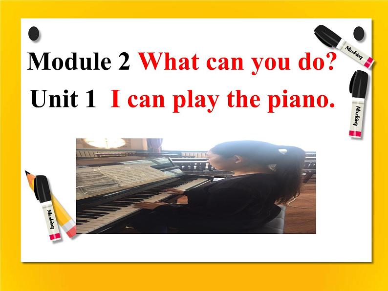 外研版英语七年级下册 Module 2 Unit 1  I can play the piano. (6) 课件01