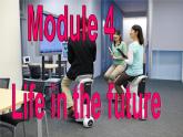 外研版英语七年级下册 Module 4  Unit 2 Every family will have a small plane 课件