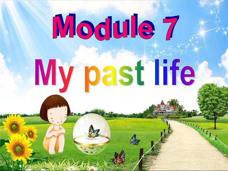 外研版英语七年级下册 Module 7 Unit 1 I was born in a small village (4) 课件01