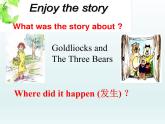 外研版英语七年级下册 Module 8 Unit 2 Goldilocks hurried out of the house (4) 课件