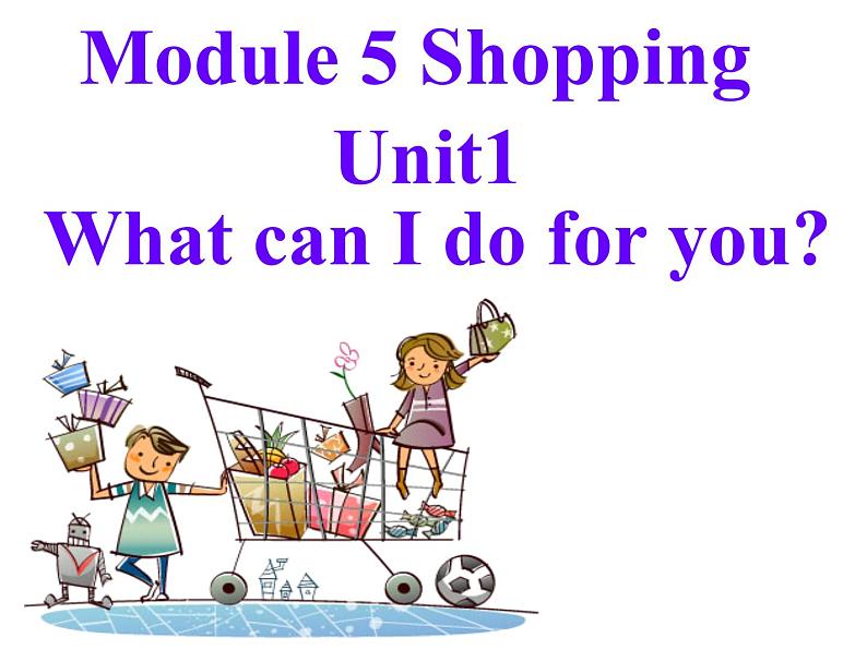 外研版英语七年级下册 Module 5 unit 1 What can I do for you (2) 课件01