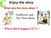 外研版英语七年级下册 Module 8 Unit 2 Goldilocks hurried out of the house (2) 课件