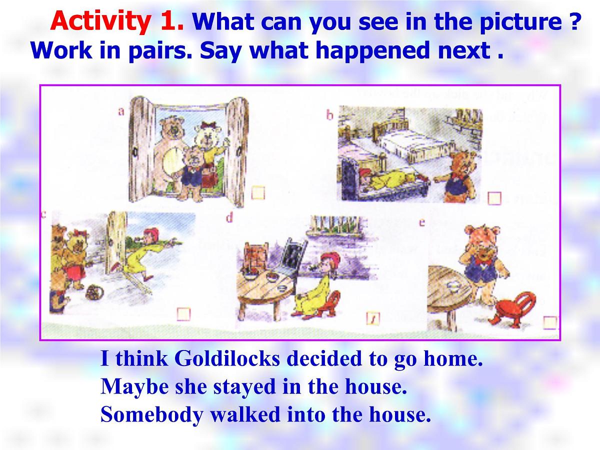 外研版英语七年级下册 Module 8 Unit 2 Goldilocks hurried out of the house (9) 课件第4页