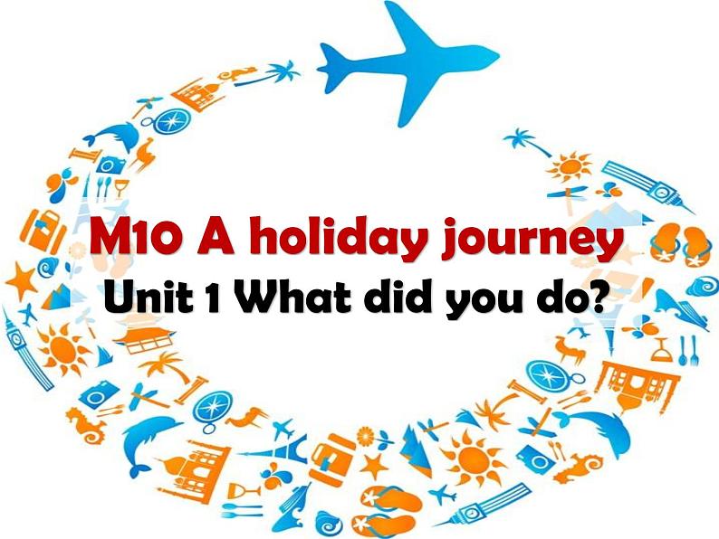 外研版英语七年级下册 Module 10 Unit 1 What did you do(1) 课件第2页