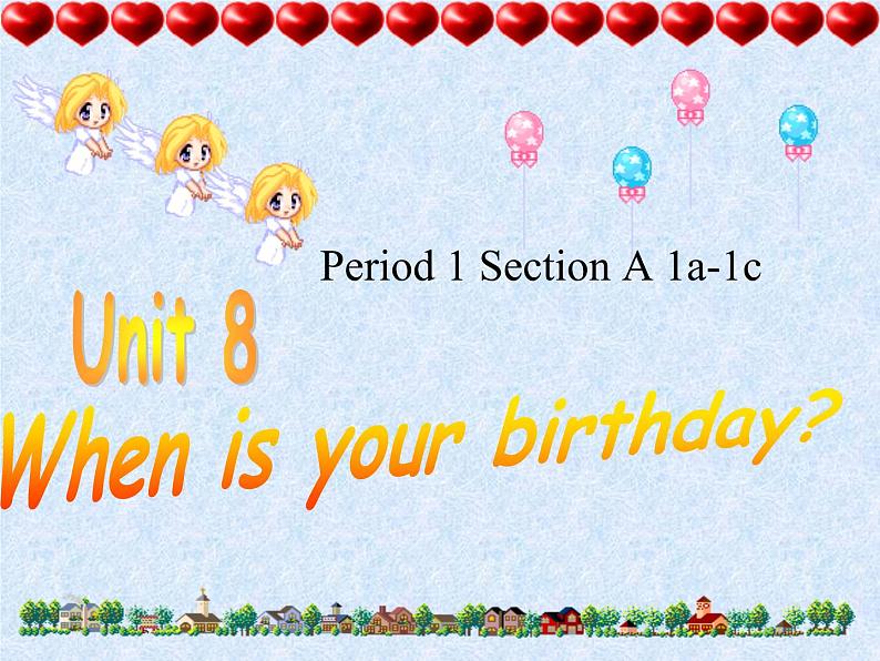 人教版七年级上册Unit 8 When is your birthday课件PPT第2页