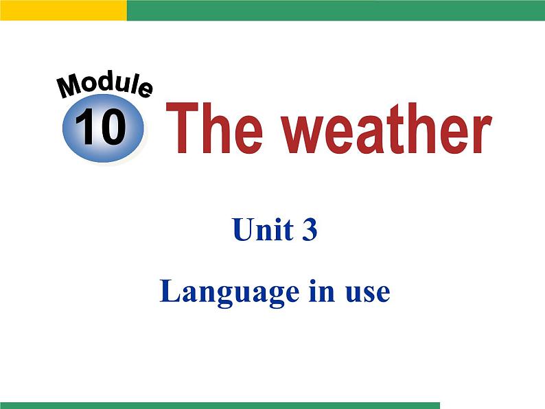 外研版 (新标准) > 八年级上册Module 10 Unit 3课件PPT01