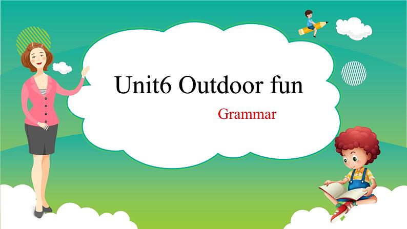 Unit 6 Grammar 一般过去时课件2021-2022学年牛津译林版七年级英语下册01