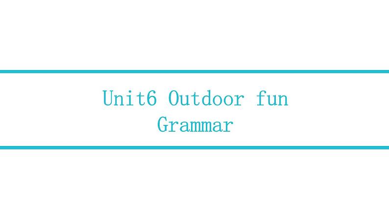 2020—2021学年七年级下册牛津译林英语Unit6　Grammar 课件01