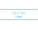 2020—2021学年七年级下册牛津译林英语Unit8　Grammar 课件PPT
