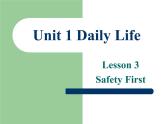 北师大版 七下 unit 1  lesson3 safety first课件PPT