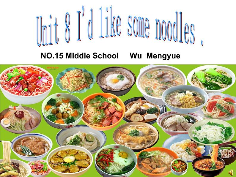 Unit10 I‘d like some noodles.SectionA(1a-2c)1课件PPT第1页