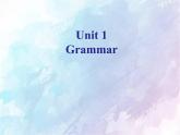 Unit1-2 Grammar现在完成时课件2021-2022学年牛津