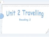 Unit 2 Reading 2课件2021-2022学年牛津译林版八年级下册