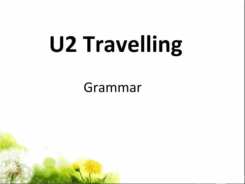 2020-2021学年牛津译林版八年级下学期Unit2 Grammar 课件01