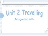 Unit 2 Integrated skills课件2021-2022学年牛津译林版八年级下册
