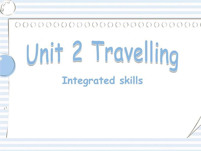 Unit 2 Integrated skills课件2021-2022学年牛津译林版八年级下册第1页