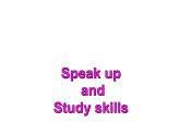 Unit1 Speak up and Study skills课件2021-2022学年牛津译林版英语八年级下册