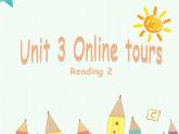Unit 3 Reading 2课件2021-2022学年牛津译林版八年级下册英语