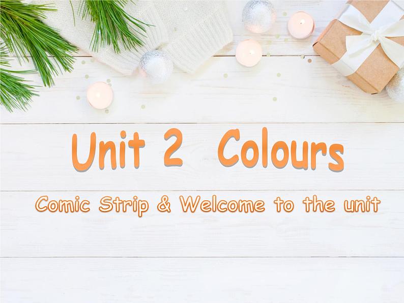 Unit 2 Welcome to the unit 课件2021-2022学年牛津译林版九年级英语上册01