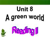 Unit8 Reading-II 区公开课课件 2020-2021学年牛津译