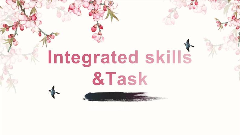 Unit 1 Integrated skills&task 课件 2021-2022学年牛津01