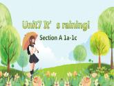 Unit7It'srainingSectionA1a-1c课件人教版七年级英语下册