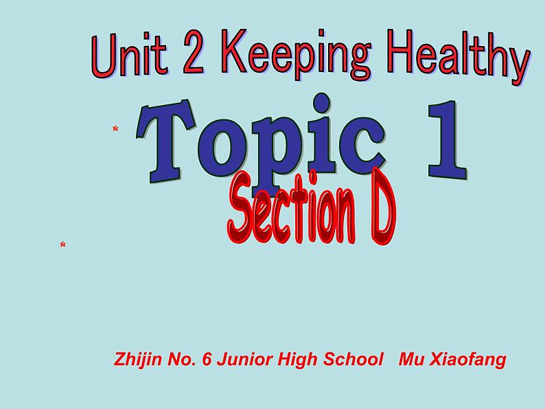 初中英语 科普2011课标版 八年级上册 Section D Unit 2 Topic 1 课件第1页