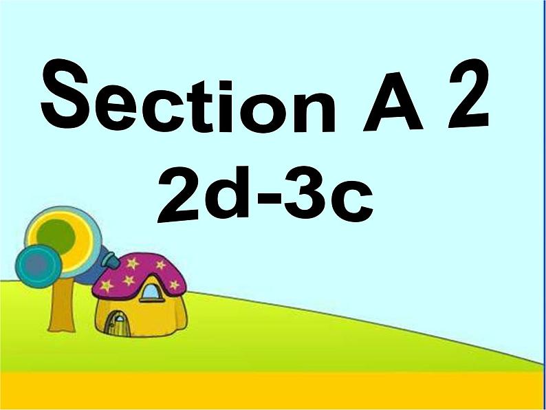 初中英语 人教2011课标版 八年级上册 Section A 2d—3c Unit5 (2) 课件03