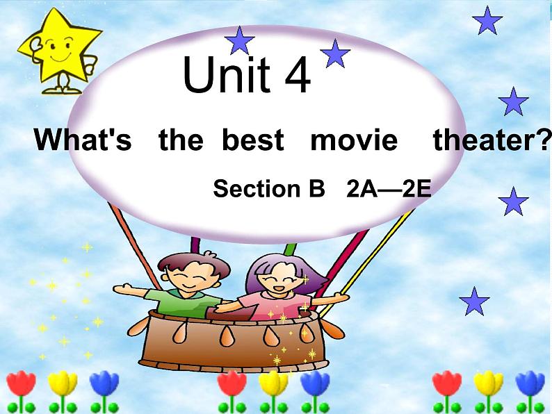 初中英语 人教2011课标版 八年级上册 Section B 3a —4 Self check What's the best movie unit4 课件01