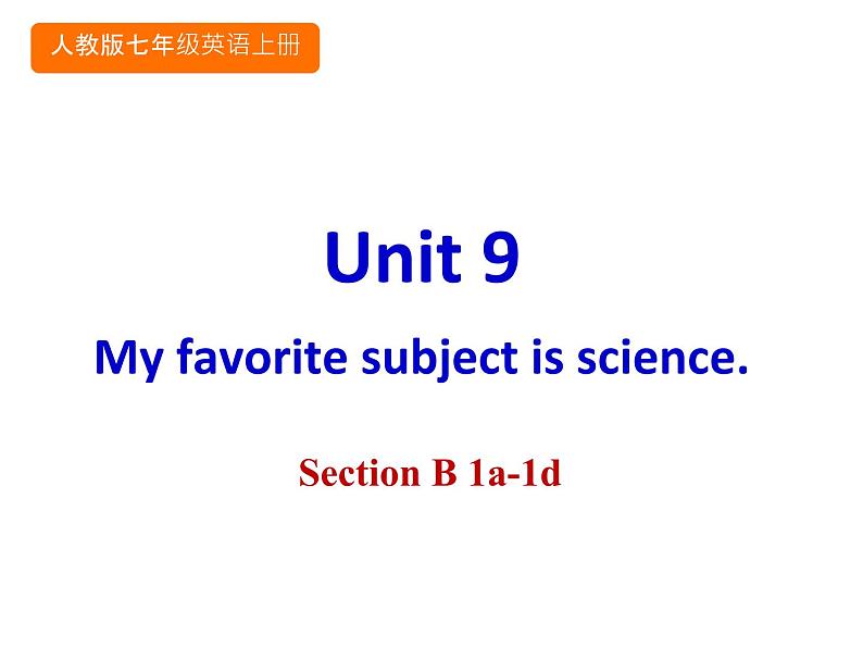 初中英语 人教2011课标版 七年级上册 Section B 1a—1d Unit 9 (1) 课件01