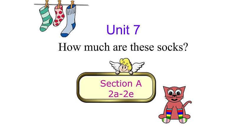 初中英语 人教2011课标版 七年级上册 Section A Grammar focus 3a—3c Unit7 How much are these socks 课件03