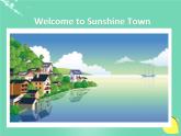 牛津译林版七下英语Unit 3 Welcome to Sunshine Town! Reading (I)课件