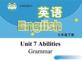 牛津译林版七下英语Unit 7 Abilities Grammar课件