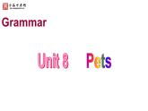 牛津译林版七下英语Unit 8 Pets Grammar课件