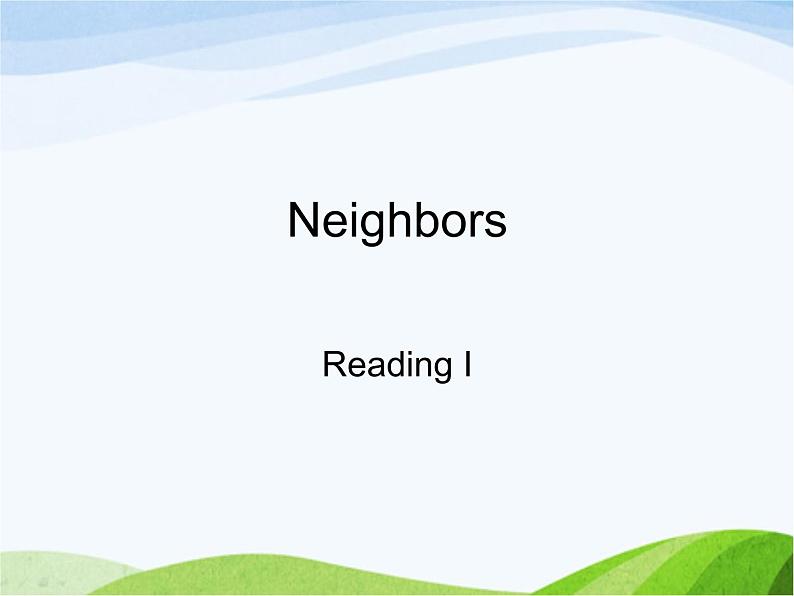 牛津译林版七年级英语下册 Unit 2 Neighbours reading课件第1页