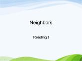 牛津译林版七年级英语下册 Unit 2 Neighbours reading课件