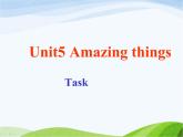 牛津译林版七年级英语下册 Unit 5 Amazing things Task课件
