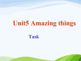 牛津譯林版七年級英語下冊 Unit 5 Amazing things Task課件