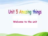 牛津译林版七年级英语下册 Unit 5 Amazing things Welcome to the unit课件