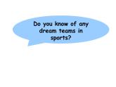 初中英語冀教版8B Lesson35 The Dream Team部優(yōu)課件