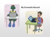 初中英語冀教版8B Lesson32 My Favourite Record (1)部優(yōu)課件