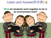 初中英语冀教版8B Lesson44 Environment Clubs部优课件
