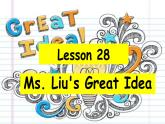 初中英语冀教版8B Lesson28 Ms Liu’s Great Idea部优课件