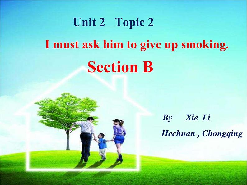 初中英语科普版（仁爱）8A Section B Unit2 Topic2 i must ask him to give up smoking Section B部优课件01