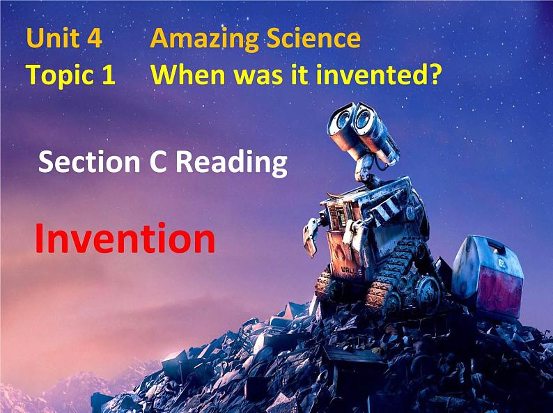 初中英语科普版（仁爱）9A unit4 amazing science topic1 when was it in invented Section C部优课件第3页