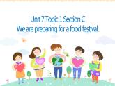 初中英语科普版（仁爱）8B 《unit7 topic1 section c we are preparing for a food festival》部优课件
