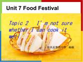 初中英语科普版（仁爱）8B Section B Unit7 food festival Topic 2 Section B部优课件