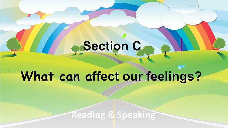 初中英语科普版（仁爱）8B Section C《what can affect our feelings》部优课件第1页