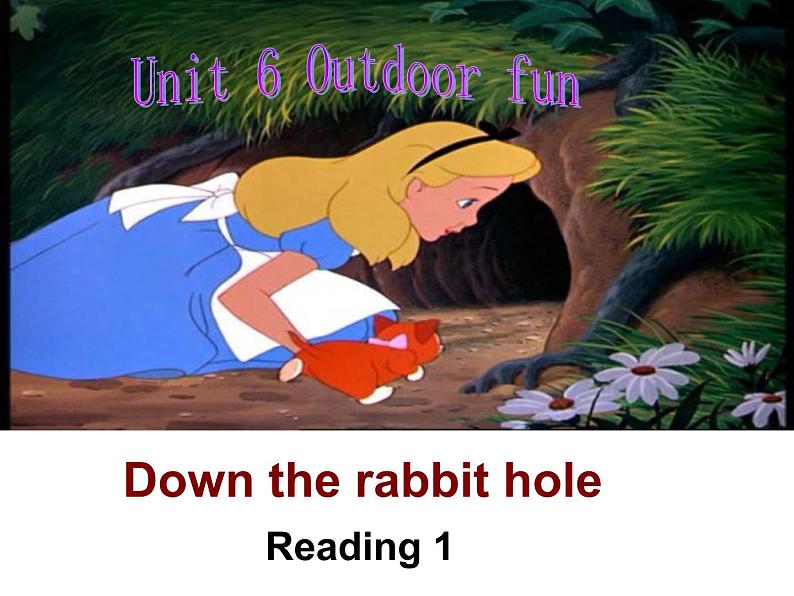 初中英语牛津译林版7B Reading1 Down the rabbit hole Unit6 Outdoor fun部优课件第1页