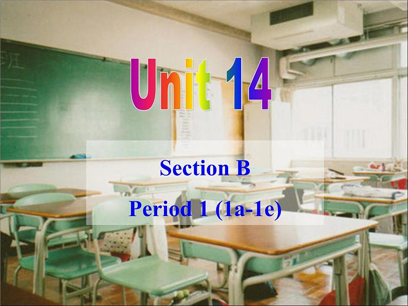 初中英语人教版9AB Section B 1a—1e Unit14部优课件第2页